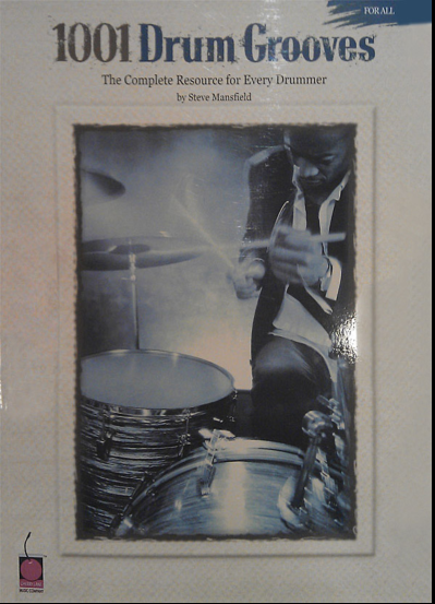 Steve Mansfield – 1001 Drum Grooves