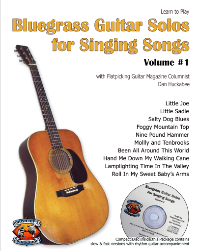 Dan Huckabee - Bluegrass Guitar Solos For Singing Songs Volume 1