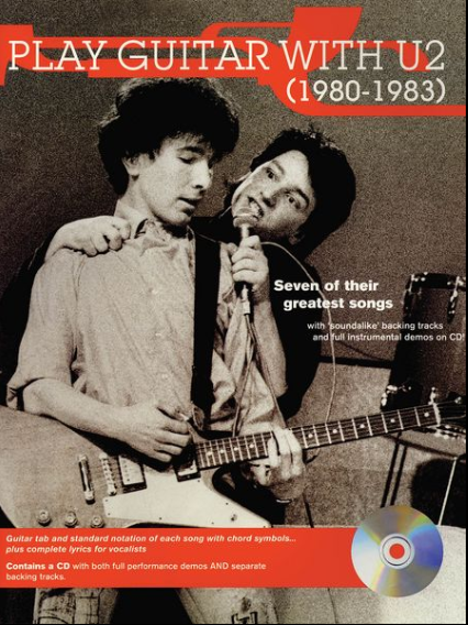 Play Guitar With – U2 1980 To 1983