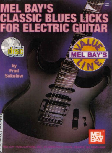 Fred Sokolow – Classic Blues Licks for Electric Guitar