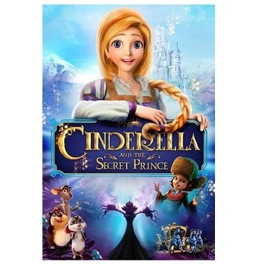انیمیشن سینمایی سیندرلا و شاهزاده مخفی<br><br>Cinderella & the Secret Prince
