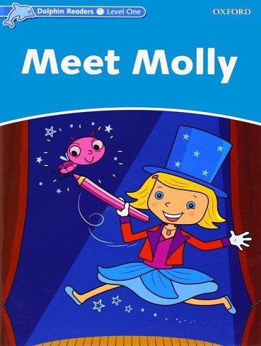 Dolphin Readers 1 Meet Molly