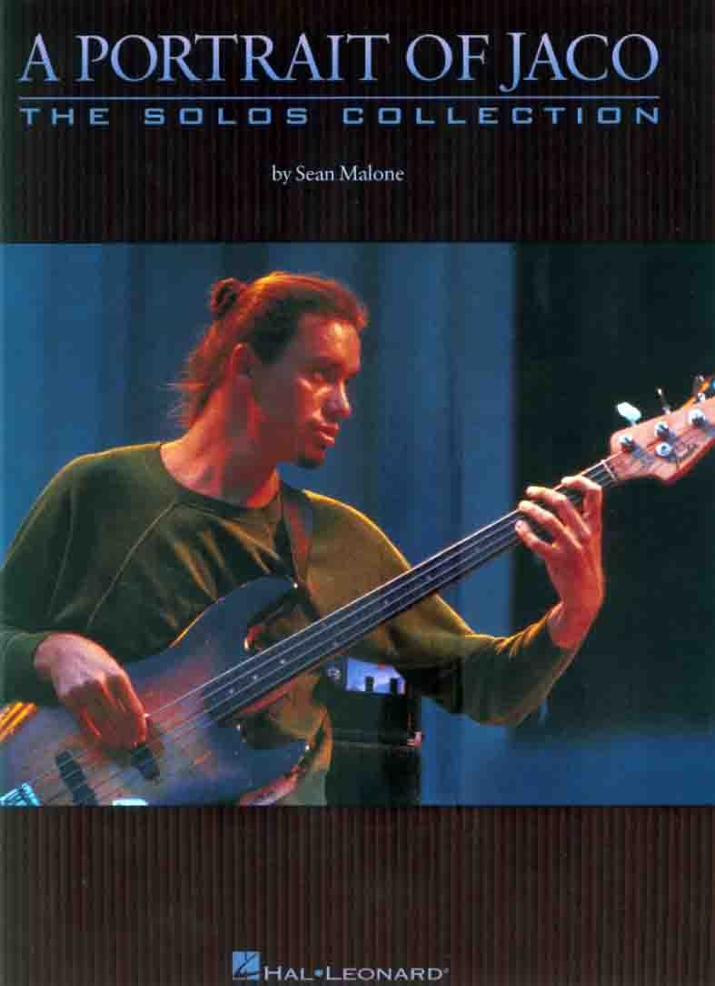 Sean Malone – A Portrait Of Jaco The Solos Collection