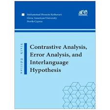 Contrastive Analysis, Error Analysis, And Interlanguage Hypothesis 6th