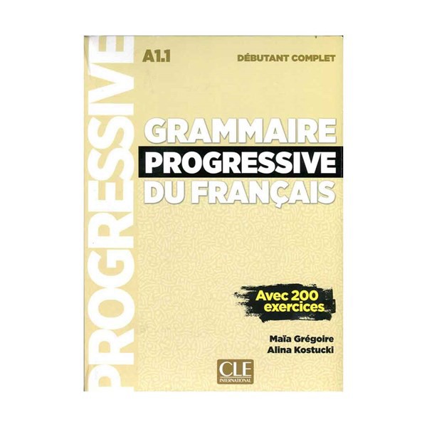 Grammaire progressive du francaisA1.1 (رنگی)