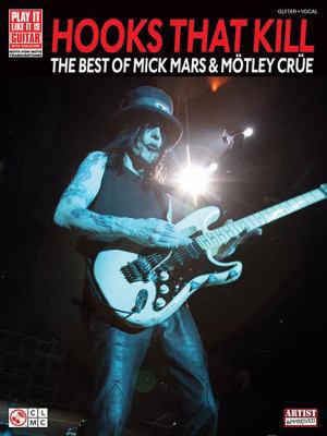 Hooks That Kill – The Best of Mick Mars and Motley Crue