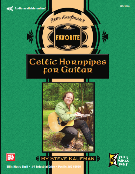 Steve Kaufman - Favorite Celtic Hornpipes for Guitar