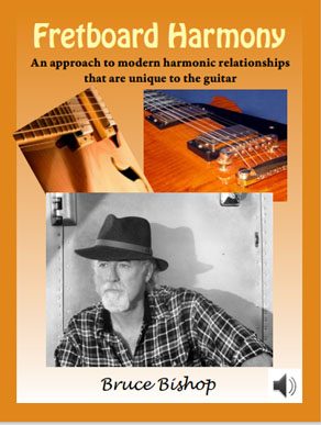Bruce Bishop - Fretboard Harmony