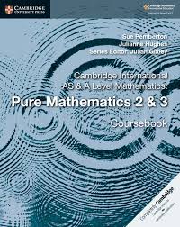 Pure Mathematics 2 & 3 Coursebook