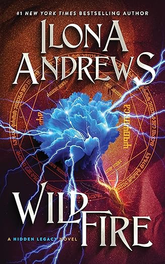 Wildfire: A Hidden Legacy Novel