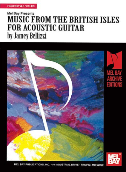 Jamey Bellizzi - Music From The British Isles For Acoustic Guitar