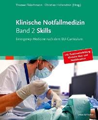 Klinische Notfallmedizin Band 2 Skills