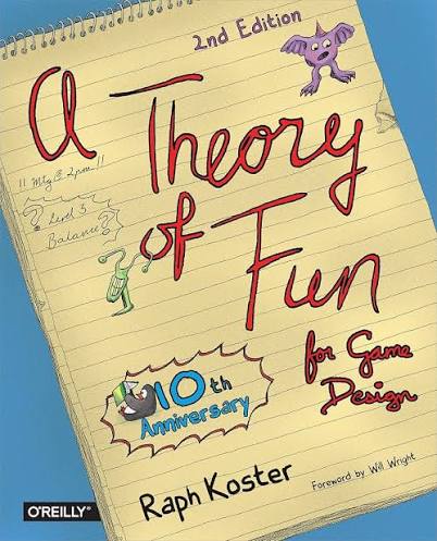 A Theory of Fun for Game Design