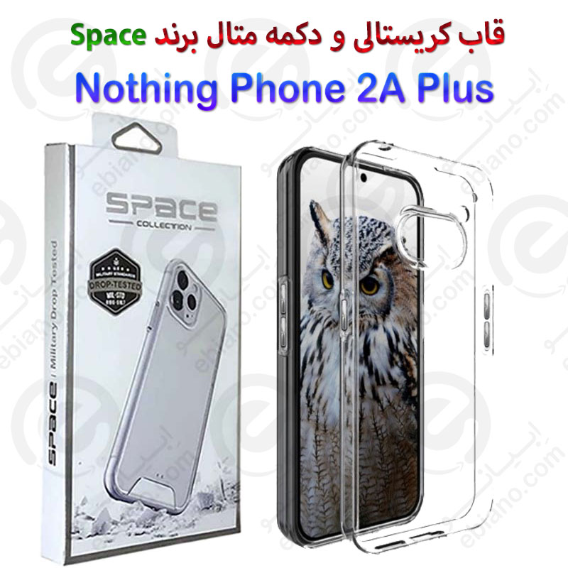 قاب پشت کریستال و محافظ لنزدار Nothing Phone 2A Plus برند Space