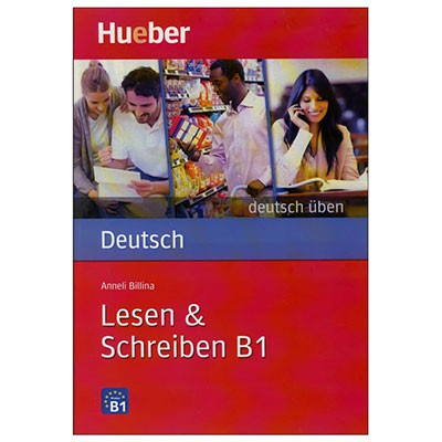 Deutsch Uben Lesen und Schreiben B1