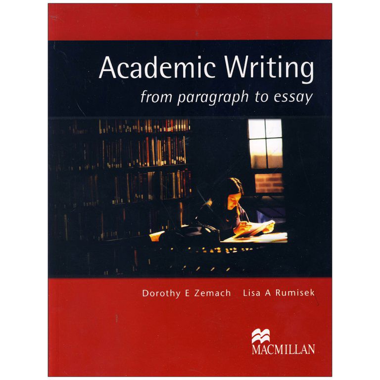 Academic Writing from paragraph to essay (رنگی)
