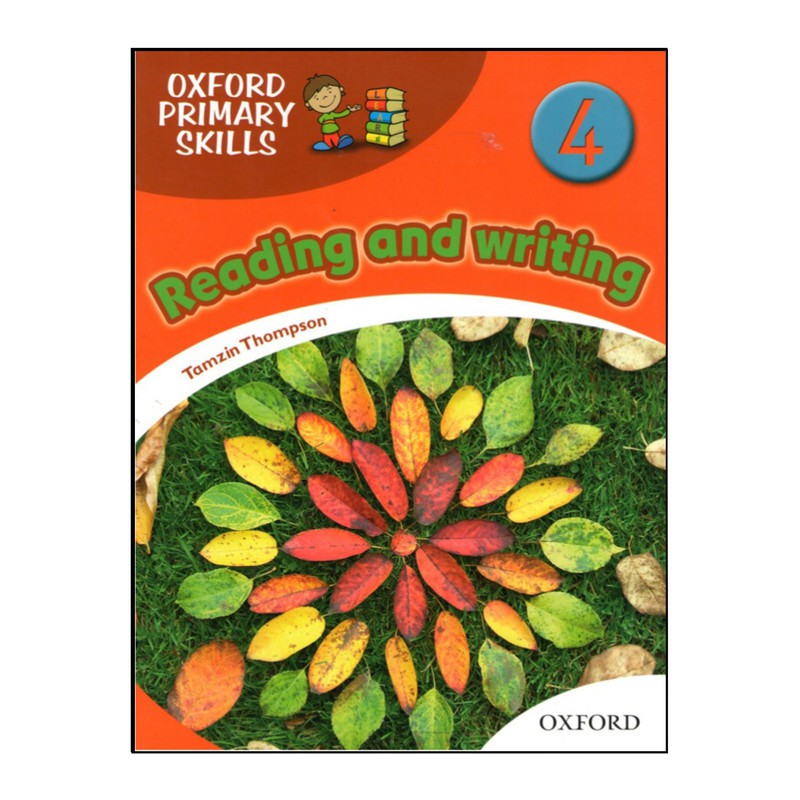 British Oxford Primary Skills 4 reading and writing