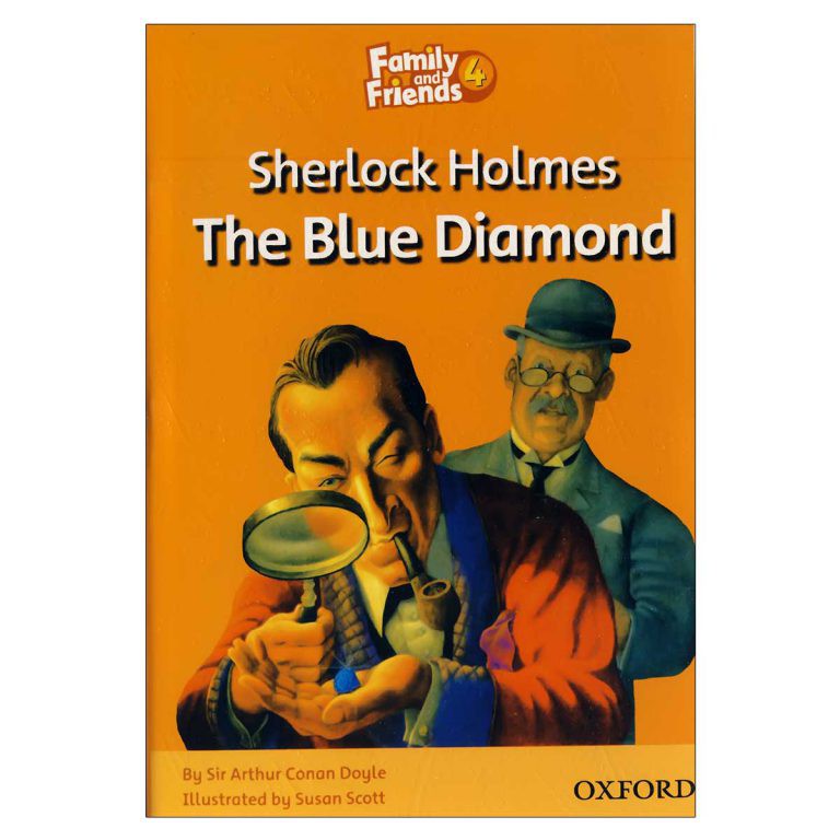 Family and Friends Readers 4 Sherlock Holmes The Blue Diamond