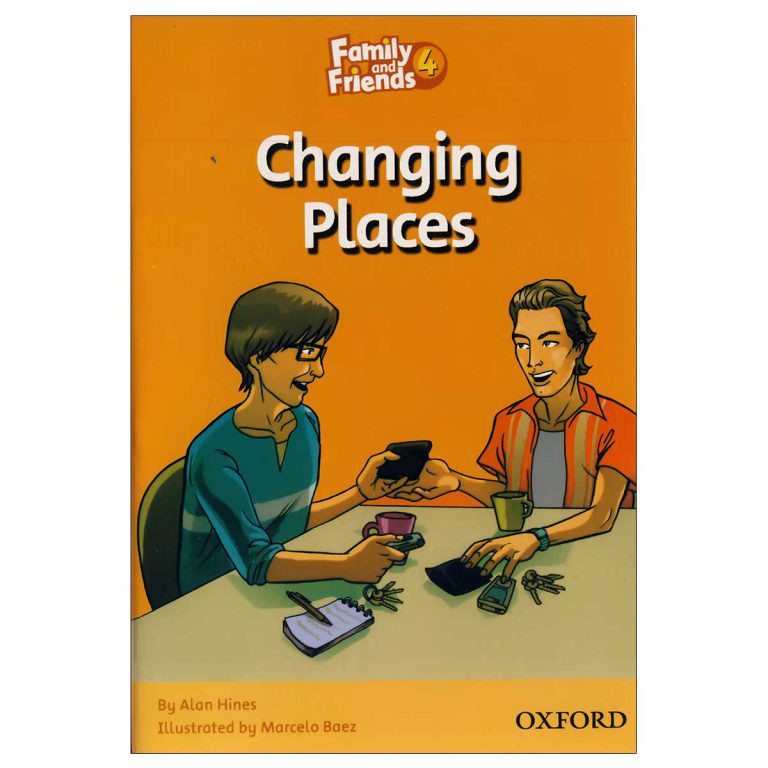 Family and Friends Readers 4 Changing Places