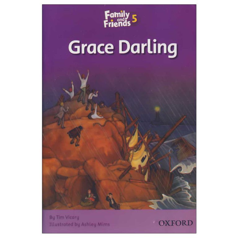 Family and Friends Readers 5 Grace Darling