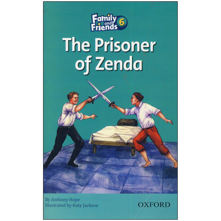 Family and Friends Readers 6 The Prisoner of Zenda