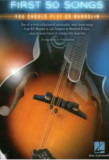 Fred Sokolow - First 50 Songs You Should Play on Mandolin
