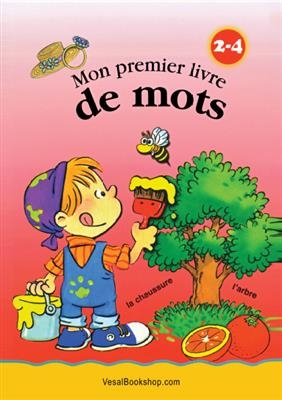 Mon premier livre de mots pour les 2 à 4 ans