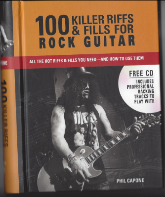 Phil Capone - 100 Killer Riffs and Fills for Rock Guitar