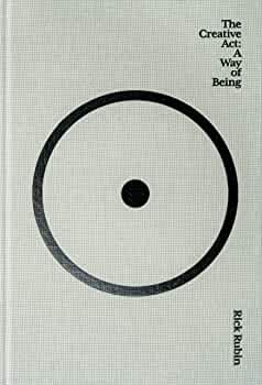The Creative Act A Way of Being