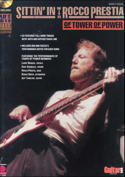 Sittin' In With Rocco Prestia of Tower of Power