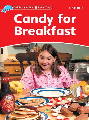 Dolphin Readers 2 Candy for Breakfast