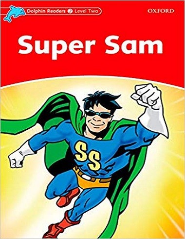 Dolphin Readers 2 Super Sam