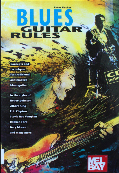 Peter Fisher – Blues Guitar Rules
