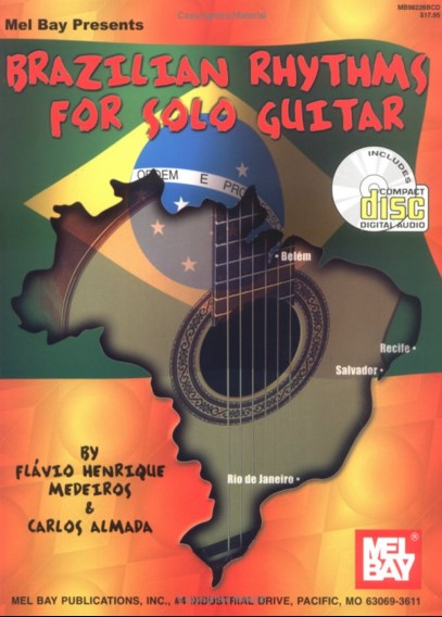 Flavio Henrique Medeiros - Brazilian Rhythms For Solo Guitar
