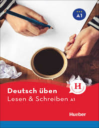 Deutsch Uben Lesen und Schreiben A1