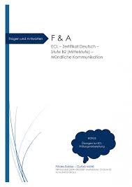 Fragen und Antworten F & A ECL Zertifikat Deutsch Stufe B2 Mittelstufe