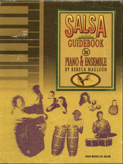 Rebeca Mauleon - Salsa Guidebook For Piano & Ensemble