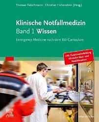 Klinische Notfallmedizin Band 1 Wissen
