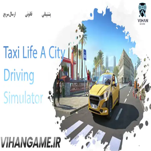 Taxi Life A City Driving Simulator
