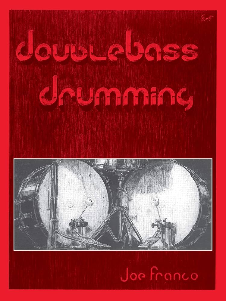 Joe Franco - Double Bass Drumming