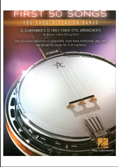 Michael J. Miles - First 50 Songs You Should Play on Banjo