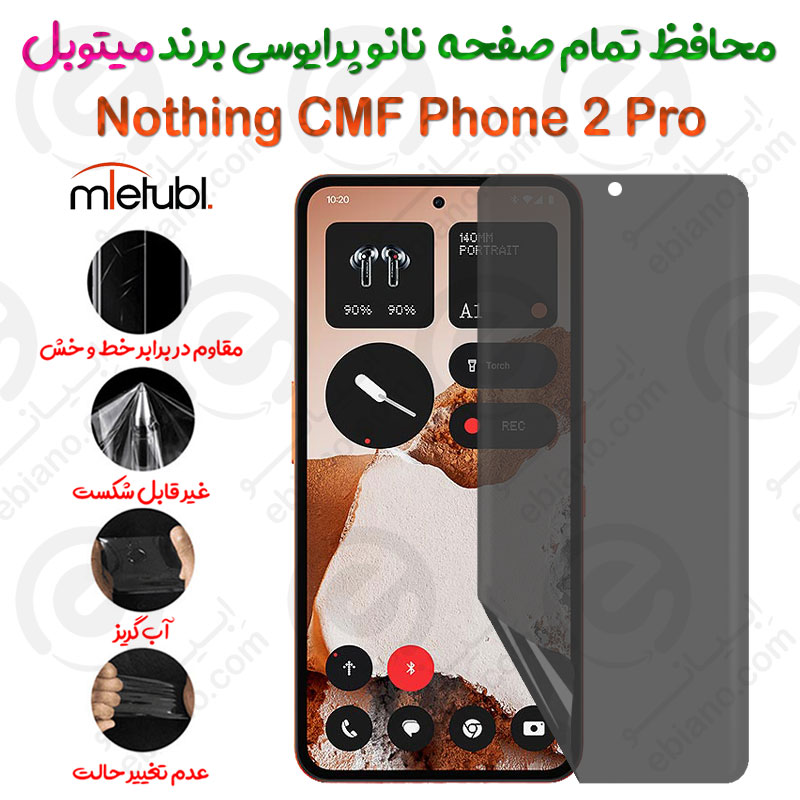 محافظ تمام صفحه نانو پرایوسی ناتینگ سی ام اف فون 2 پرو برند میتوبل