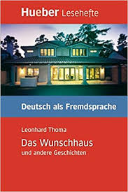 Das Wunschhaus und andere Geschichten