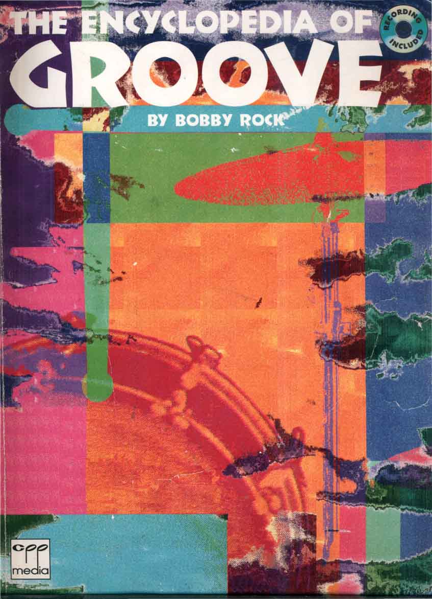 کتاب آموزش درامز Bobby Rock_The Encyclopedia of Groove