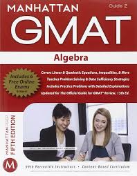 Algebra GMAT Strategy Guide 5th Edition