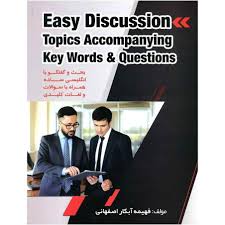 Easy Discussion Topics Accompanying Keywords & Questions