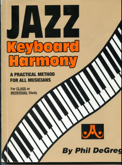 Phil DeGreg - Jazz Keyboard Harmony