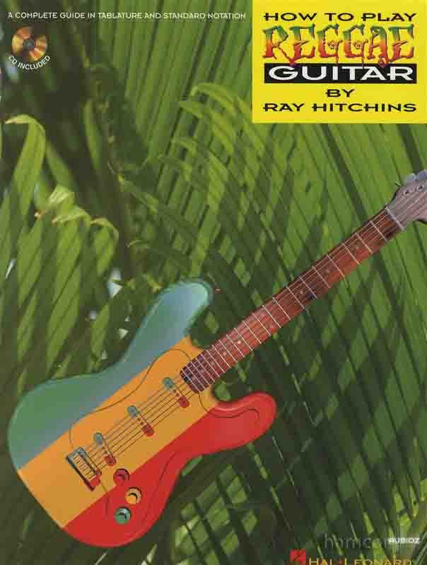 Ray Hitchins – How To Play Reggae Guitar