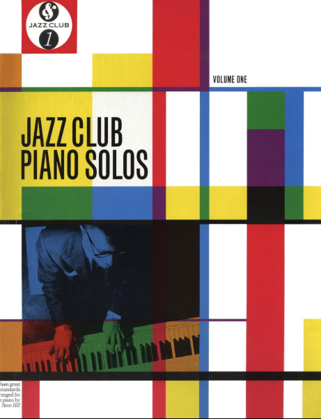 Steve Hill - Jazz Club Piano Solos Volume 1