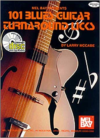 Larry McCabe - 101 Blues Guitar Turnaround Licks